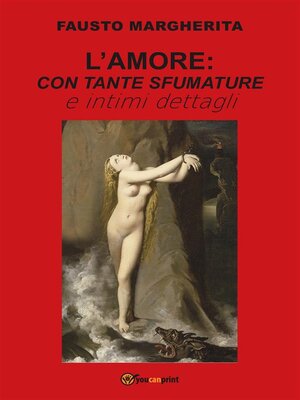 cover image of L'Amore con tante sfumature e intimi dettagli